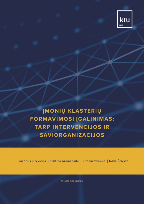 Įmonių klasterių formavimosi įgalinimas tarp intervencijos ir saviorganizacijos