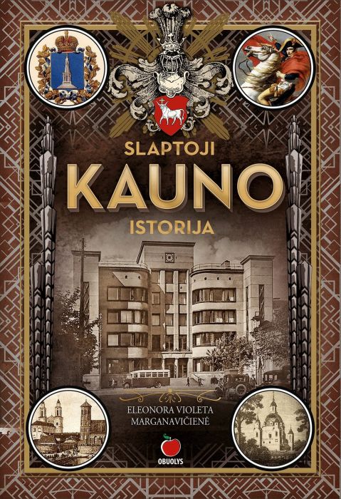 Slaptoji Kauno istorija