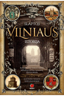 Slaptoji Vilniaus istorija