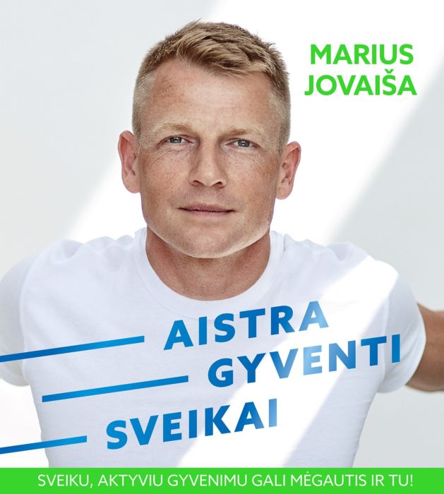 Aistra gyventi sveikai