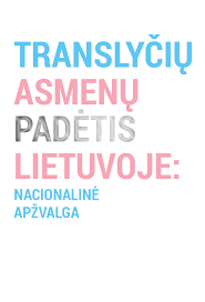 Translyčių asmenų padėtis Lietuvoje