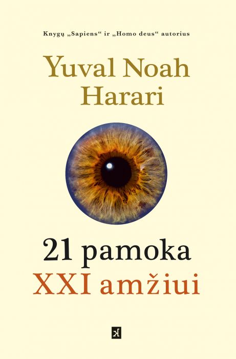 Yuval Noah Harari - 21 pamoka XXI amžiui