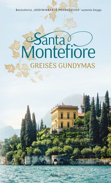 Santa Montefiore - Greisės gundymas