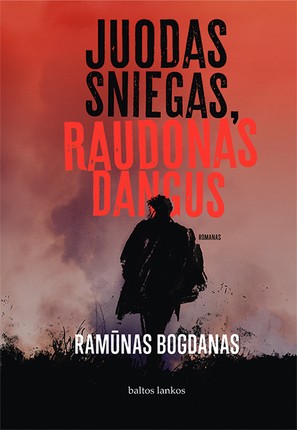 Juodas sniegas, raudonas dangus