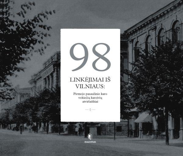 98-linkejimai-is-vilniaus-pirmojo-pasaulinio-karo