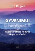 200-gyvenimui-be-streso-pokyciu-ir-streso-valdymo-ekspertes-uzrasai