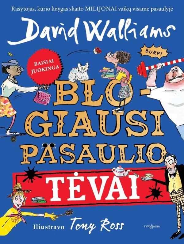 blogiausi-pasaulio-tevai