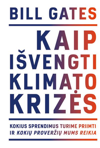 kaip-isvengti-klimato-krizes-kokius-sprendimus-turime