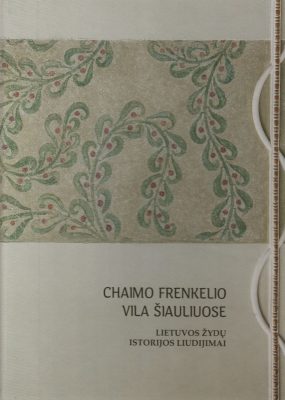 Chaimo-Frenkelio-vila-Siauliuose-285x400