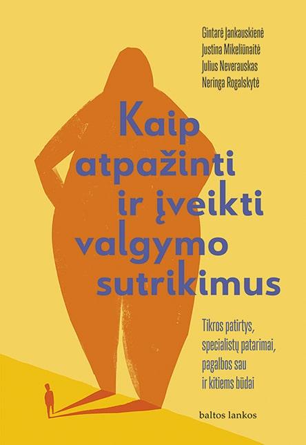 kaip-atpazinti-ir-iveikti-valgymo-sutrikimus-tikros