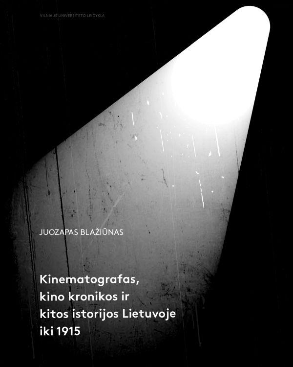 kinematografas-kino-kronikos-ir-kitos-istorijos-lietuvoje