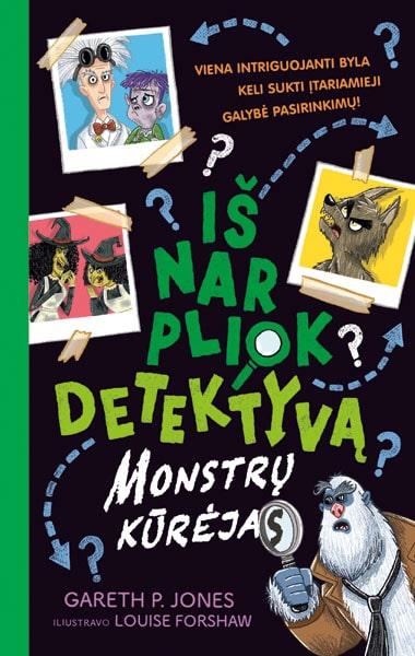 monstru-kurejas-isnarpliok-detektyva