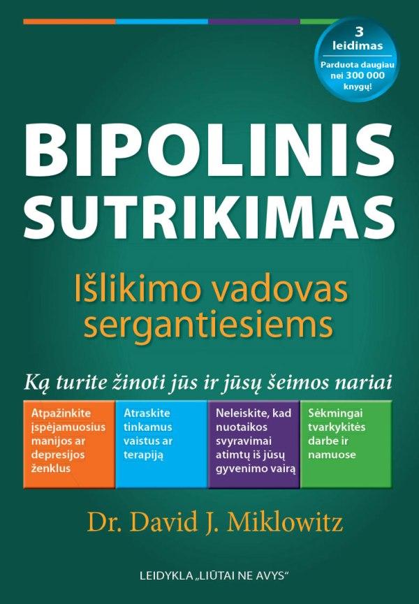 bipolinis-sutrikimas-islikimo-vadovas-sergantiesiems-ka-turite