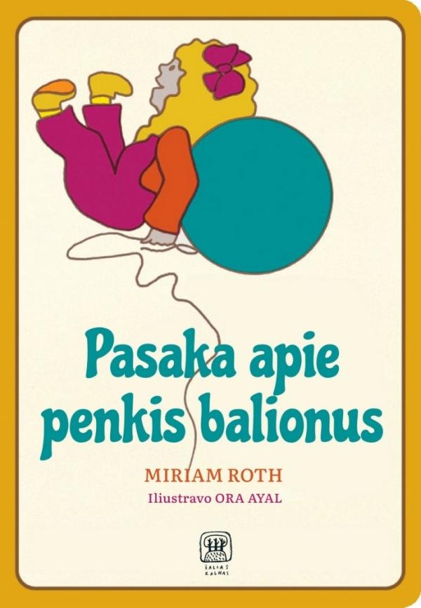 tai Izraelio vaikų literatūros klasika. Ši rašytojos ir pedagogės Miriam Roth knyga yra viena populiariausių nuo 1974 metų, kai buvo išleista pirmą kartą. Rūtos mama parneša namo penkis spalvotus balionus. Vaikai džiaugiasi. Tačiau, kai jais nešini išeina pasivaikščioti, ištinka kai kas nemalonaus: vieną balioną susprogdina rožių spygliai, geltonąjį – pūsdamas Nojaus tėtis, į violetinį nagus suleidžia Sofijos katytė, o Rūta savąjį apkabina taip stipriai, kad jis netikėtai sprogsta! Taip nutinka visiems balionams... Taip kada nors nutinka mums visiems. Viskas kada nors baigiasi... Ši trumpa istorija nėra jau tokia paprasta. Ji moko vaikus susitaikyti su netektimis ir praradimais.