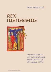 rex-iustissimus-valdovo-teismas-lietuvos-didziojoje-kunigaikstysteje