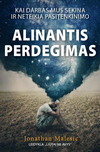 alinantis-perdegimas-kai-darbas-mus-sekina-ir