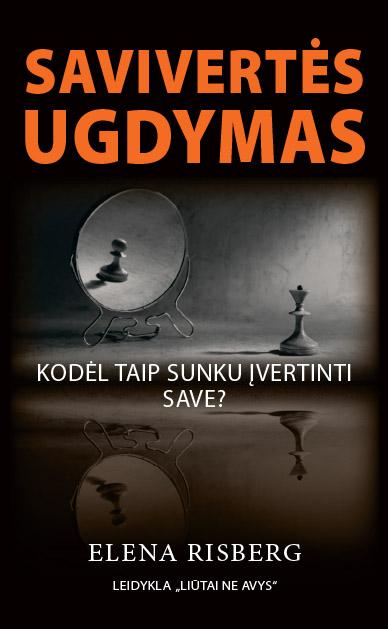 savivertes-ugdymas-kodel-taip-sunku-ivertinti-save