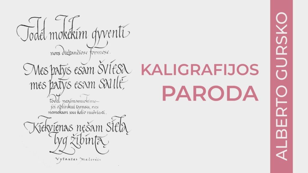Kaligrafijos žavesys laiškuose Lietuvai