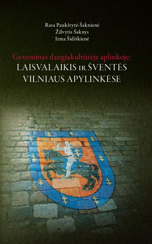 gyvenimas-daugiakultureje-aplinkoje-laisvalaikis-ir-sventes-vilniaus