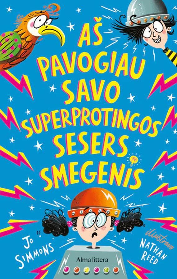 as-pavogiau-savo-superprotingos-sesers-smegenis