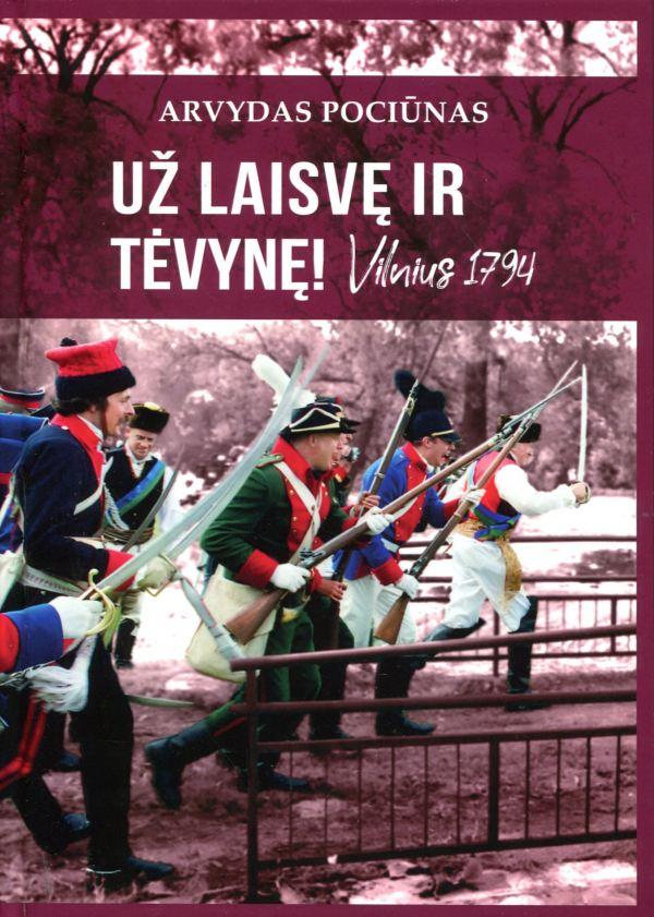 uz-laisve-ir-tevyne-vilnius-1794