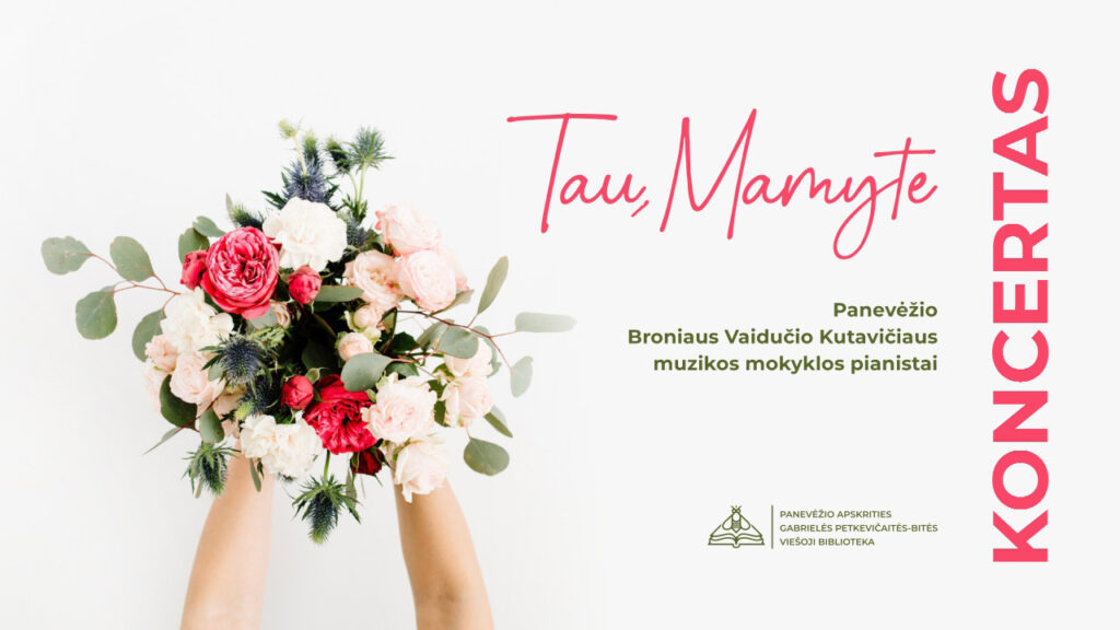 Koncertas „Tau, Mamyte”