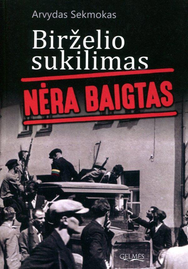 birzelio-sukilimas-nera-baigtas