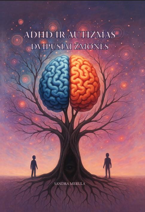 adhd-ir-autizmas-dvipusiai-zmones