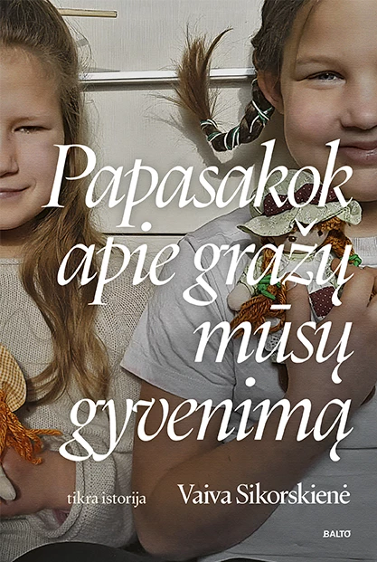 1755494384_papasakok_apie_grazu_musu_gyvenima_2d1s
