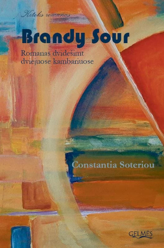 Brandy Sour : romanas dvidešimt dviejuose kambariuose