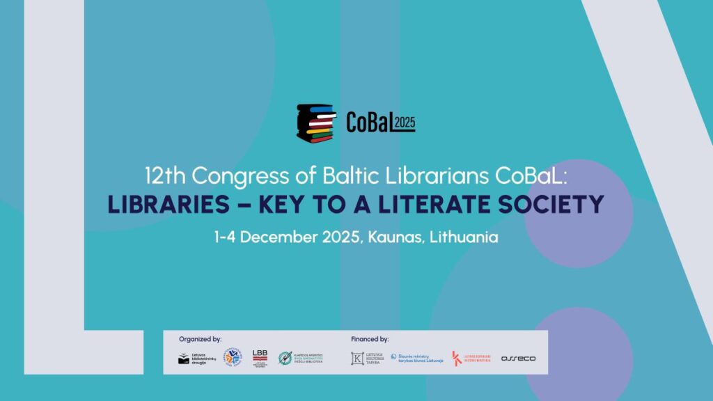 Bibliotekos – raktas į raštingumą: XII Baltijos šalių bibliotekininkų kongresas CoBaL