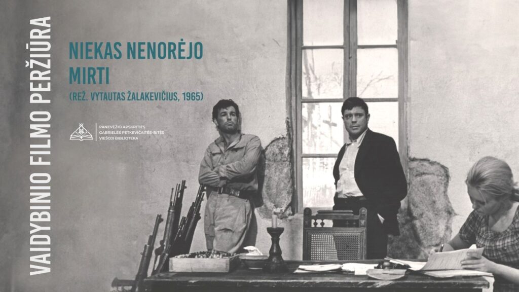 Istorija šiandienos fone. „Niekas nenorėjo mirti“