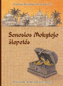 senosios-mokytojo-slepetes-pamokancios-istorijos-dvasiniam-augimui