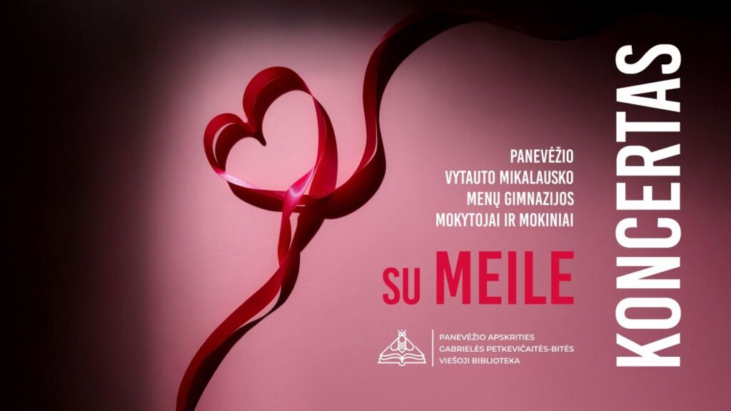 Su meile – Vytauto Mikalausko menų gimnazija