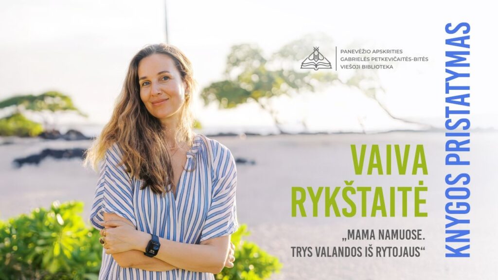 Bibliotekoje – vakaras su Vaiva Rykštaite