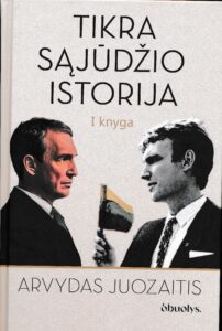 Tikra Sąjūdžio istorija