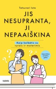 jis-nesupranta-ji-nepaaiskina-kaip-kalbetis-su