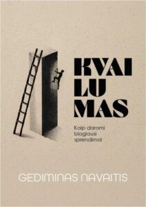 kvailumas-kaip-daromi-blogiausi-sprendimai