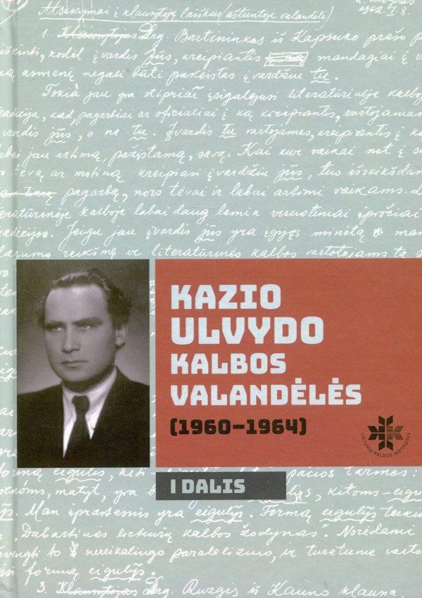 kazio-ulvydo-kalbos-valandeles-i-dalis-19601964