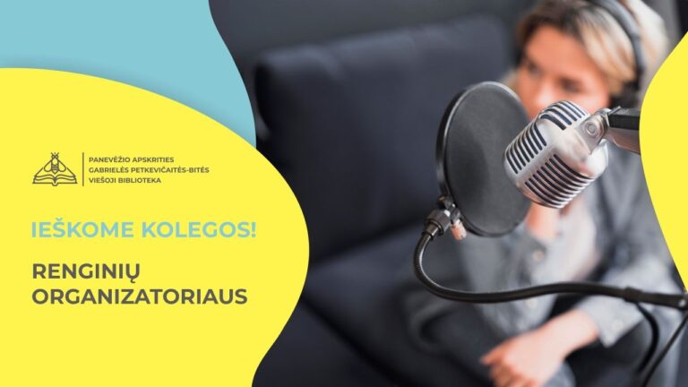 Biblioteka ieško naujo komandos nario – Komunikacijos ir kultūros vadybos skyriaus renginių organizatoriaus (-ės)