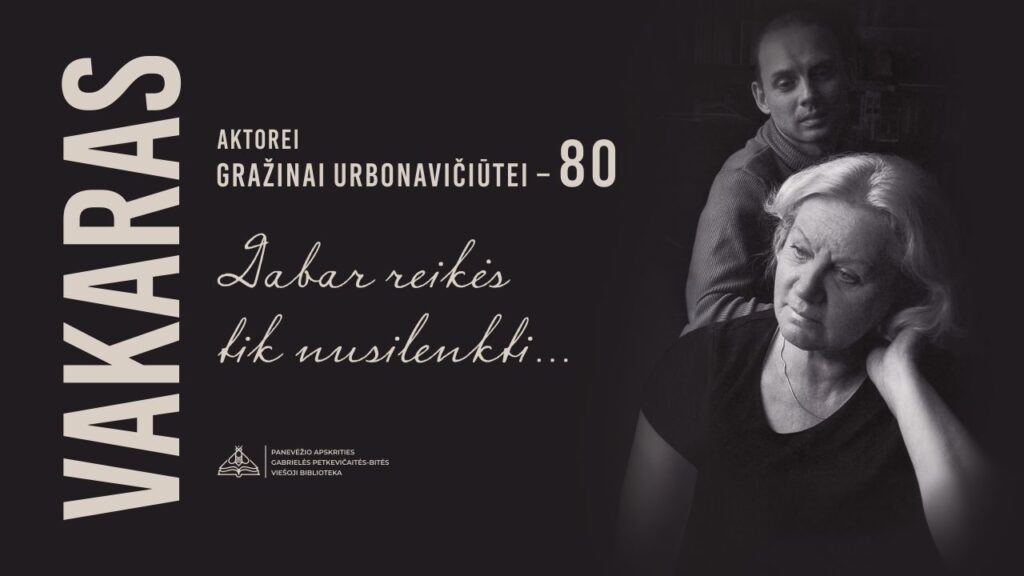 Šventiniame vakare – pagarba aktorei Gražinai Urbonavičiūtei