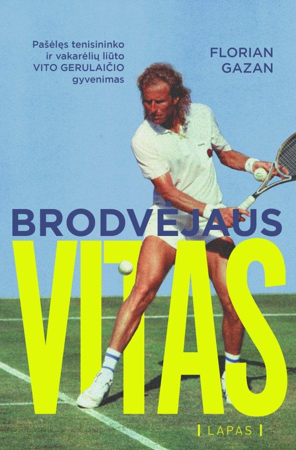 brodvejaus-vitas-paseles-tenisininko-ir-naktinio-gyvenimo