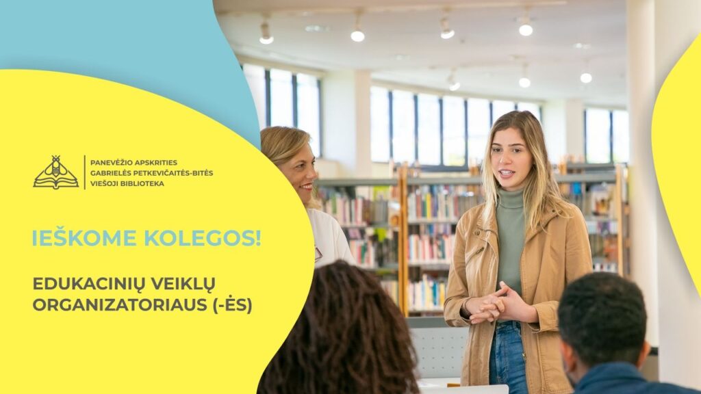 Ieškome kolegos organizuoti ir vesti edukacines veiklas
