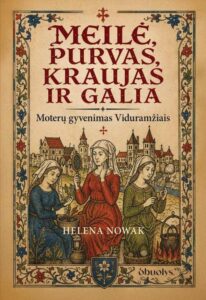 meile-purvas-kraujas-ir-galia-moteru-gyvenimas