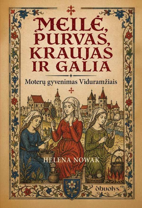 meile-purvas-kraujas-ir-galia-moteru-gyvenimas