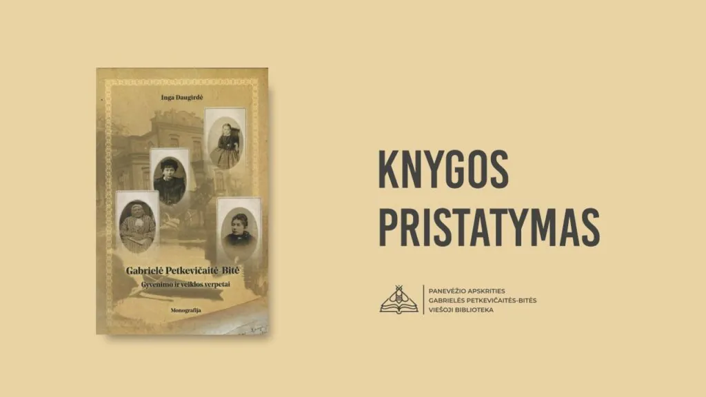 Monografijos apie Gabrielę Petkevičaitę-Bitę pristatymas