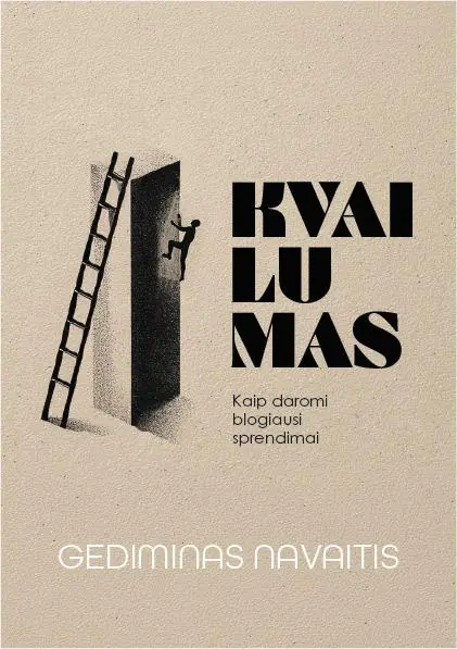 kvailumas-kaip-daromi-blogiausi-sprendimai