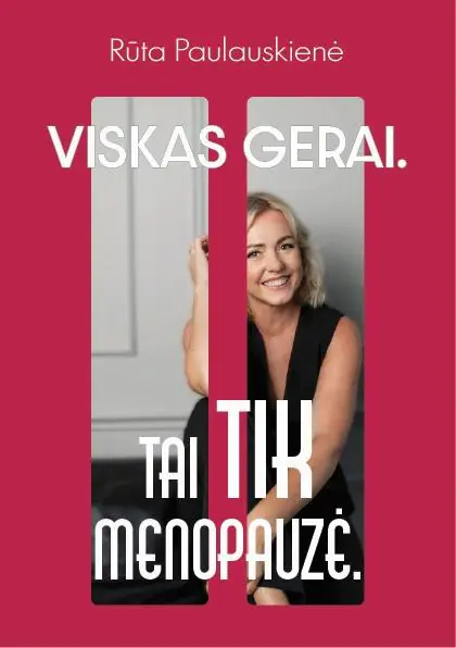 viskas-gerai-tai-tik-menopauze